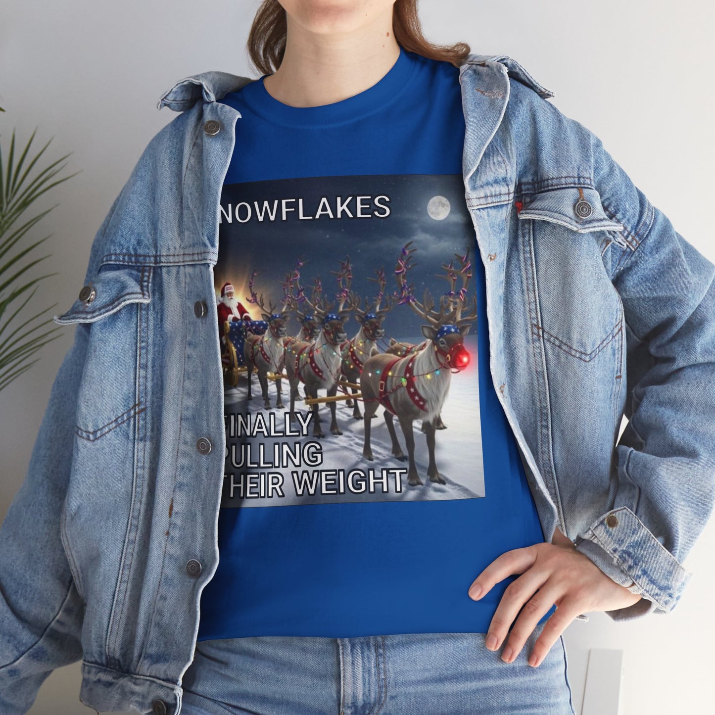 Snowflakes Finally Pulling Their Weight T-Shirt — Funny Santa Reindeer Tee