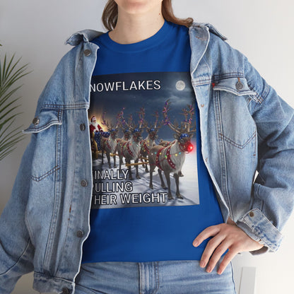 Snowflakes Finally Pulling Their Weight T-Shirt — Funny Santa Reindeer Tee