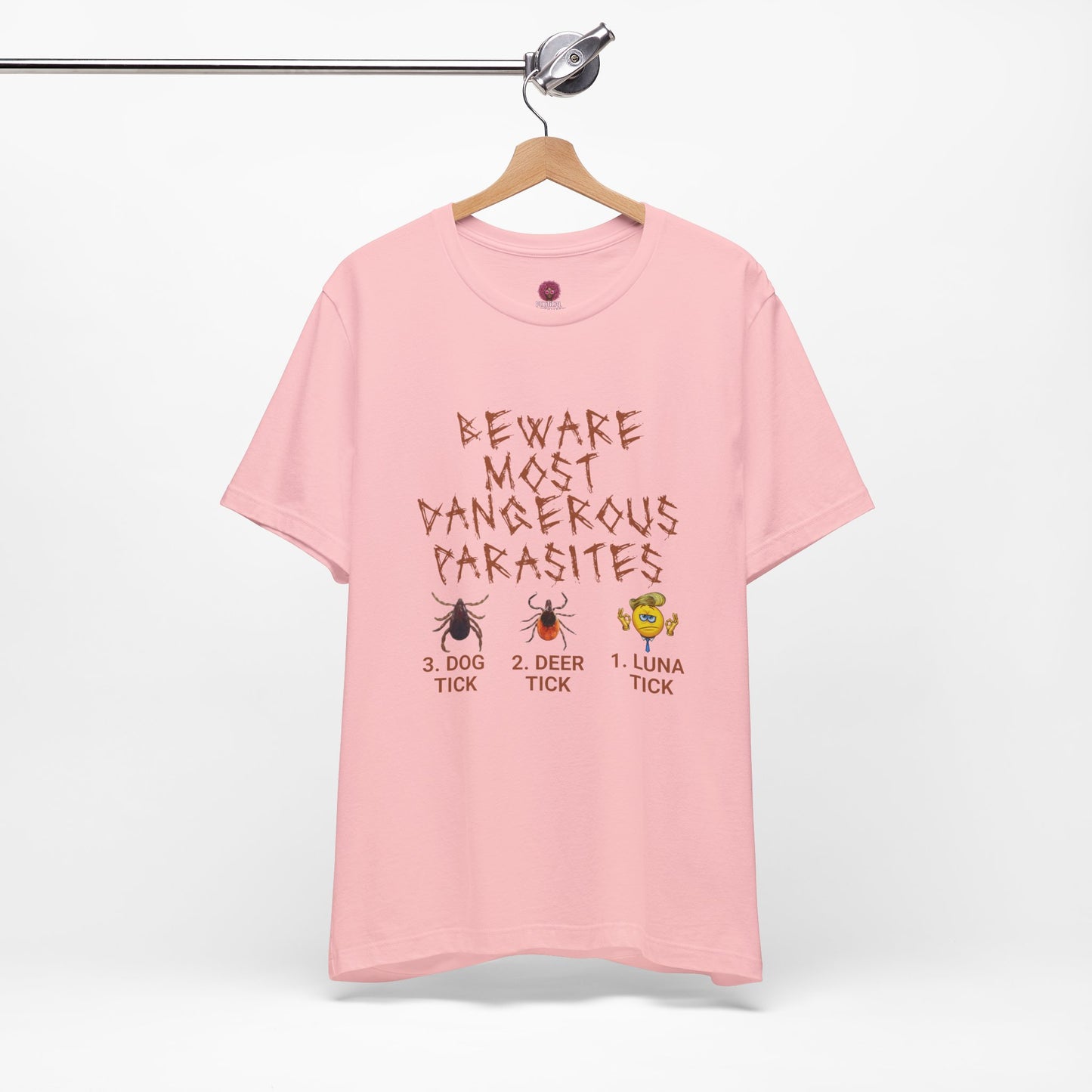 Funny Unisex Tee - 'Beware of Most Dangerous Parasites'