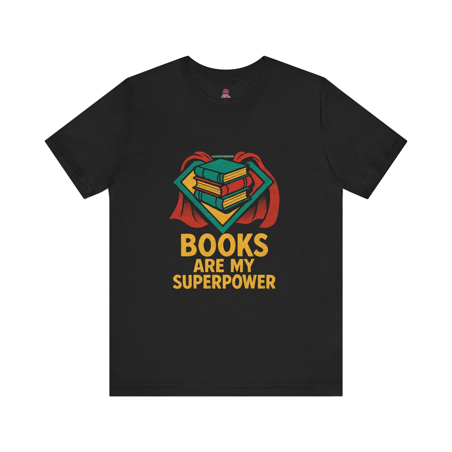 Superpower Book Lover Tee, Unisex T-Shirt for Readers, Gifts for Bookworms, Teachers, Reading Enthusiast