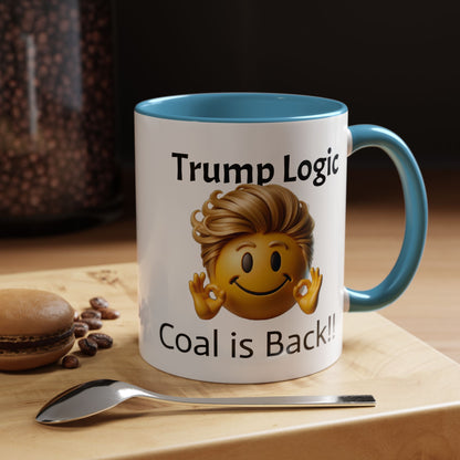 Trump Logic-Coal is Back!!