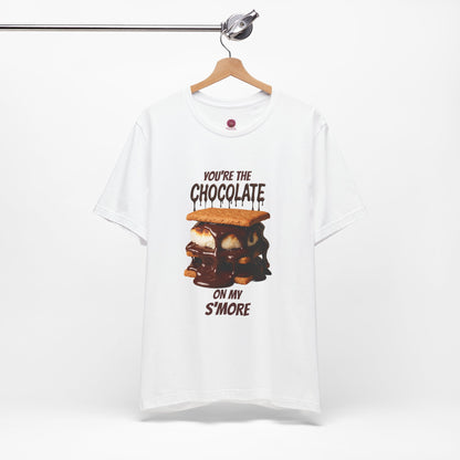 You're the Chocolate On My S'more Unisex Tee |Gift for Foodies, or Campfire Nights