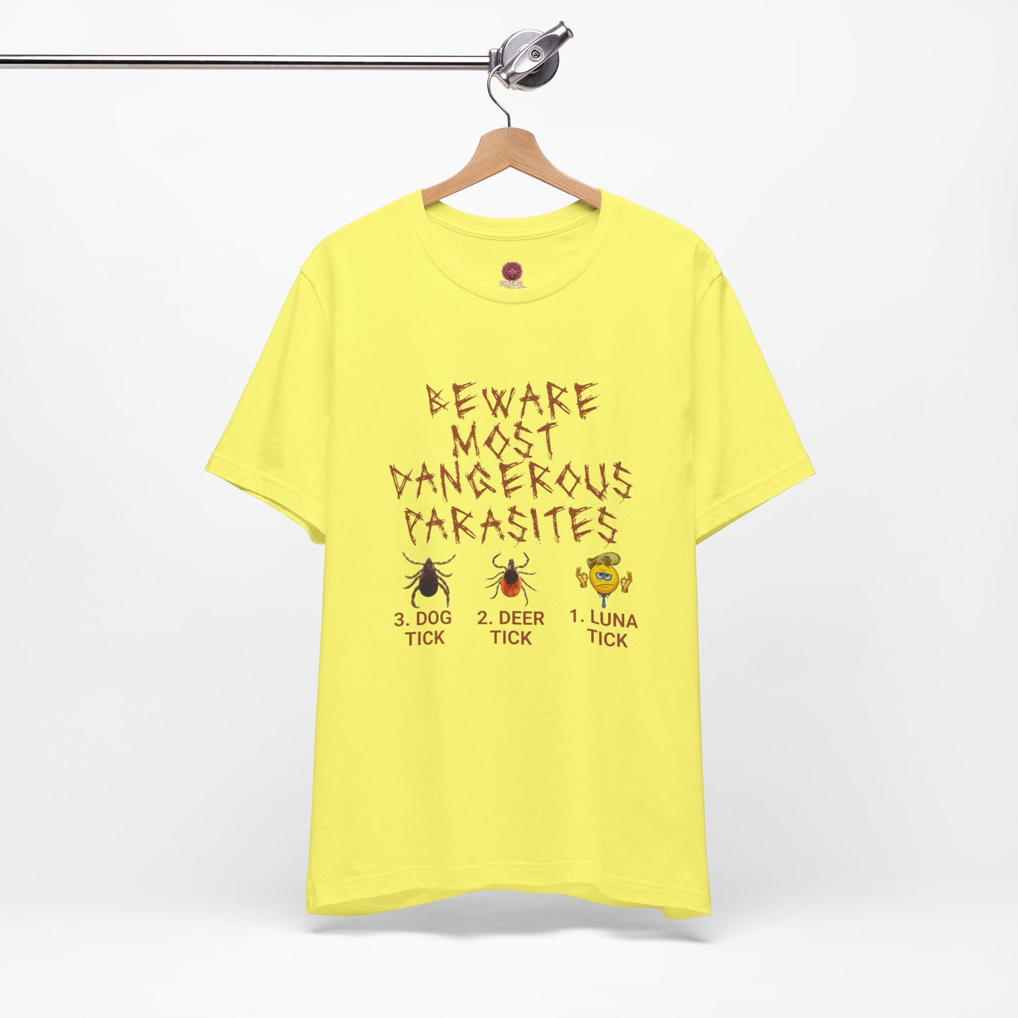 Funny Unisex Tee - 'Beware of Most Dangerous Parasites'