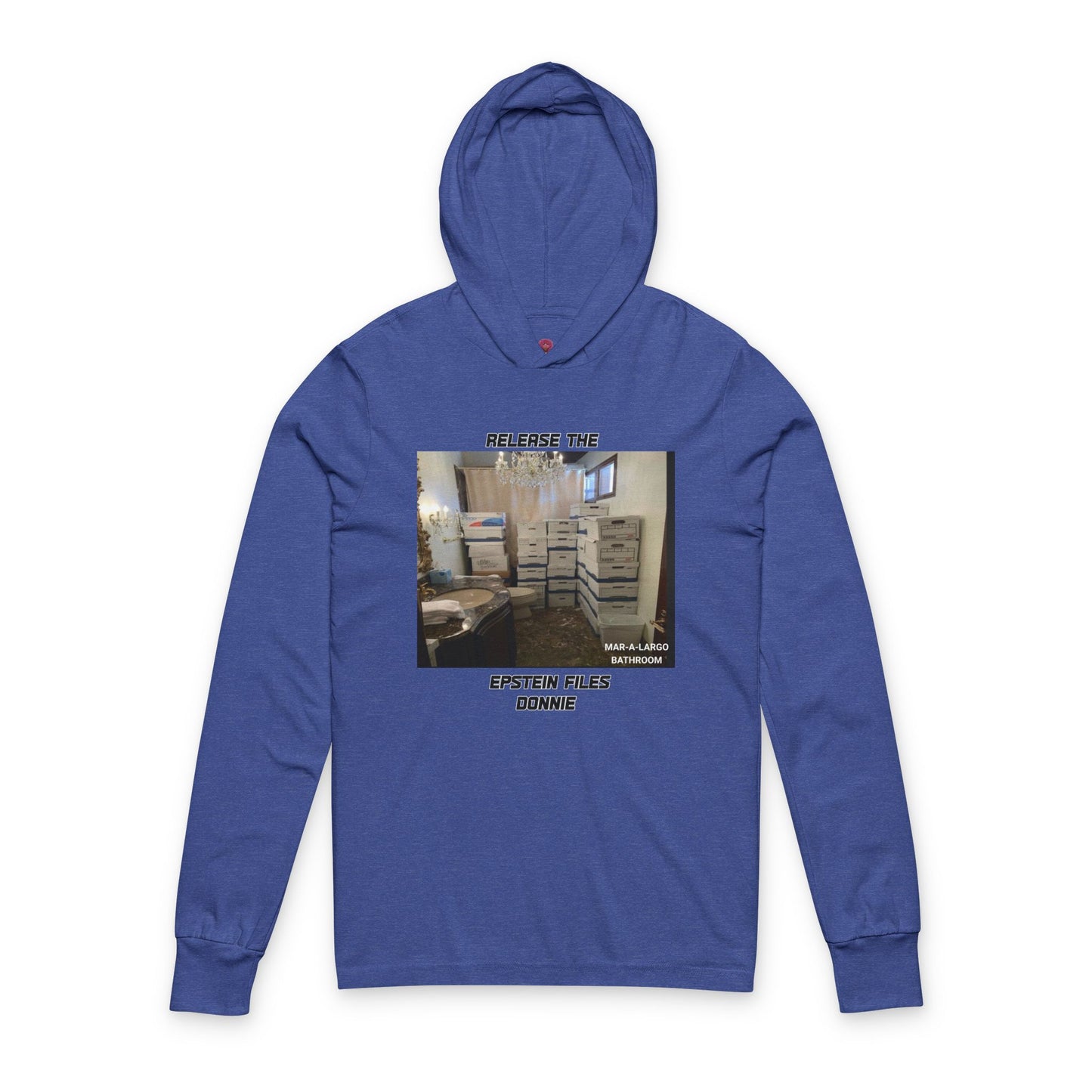 Release The Epstein Files Tee: Unisex Long Sleeve Hooded T-Shirt, Casual Wear, Statement Tee, Funny & Quirky Shirt