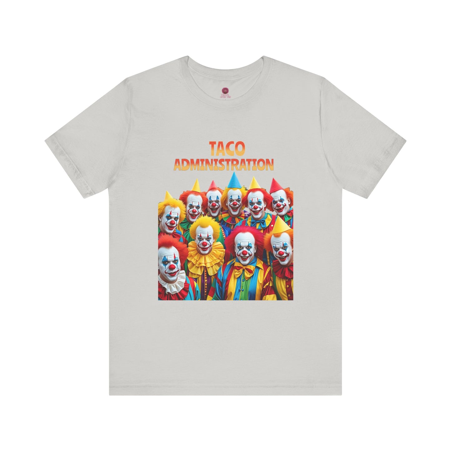 Funny Taco Administration Clown, Unisex Graphic Tee