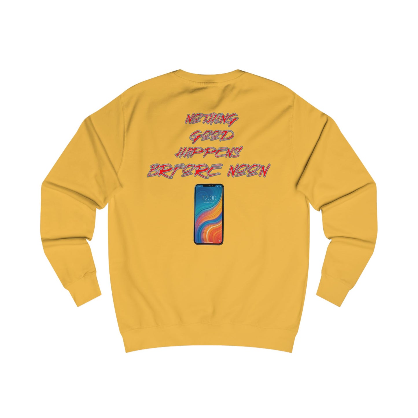 Nothing Good Happens Before Noon, Back Print Sweatshrt  | Casual Wear, Gift for Friends, Birthday Top, Everyday Comfort