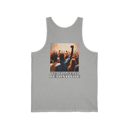 Empowerment Joins Unisex Tank Top - "Stand Up" & "We Will Stand Behind You" Back & Front