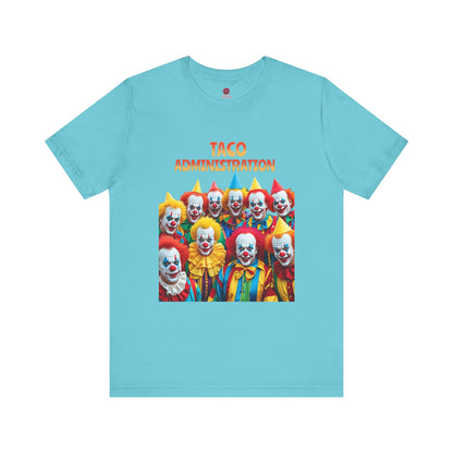 Funny Taco Administration Clown, Unisex Graphic Tee