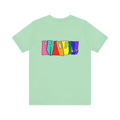 Colorful Front and Back Graphic Pride Unisex Tee - Why? You Support "a man"" Statement Shirt