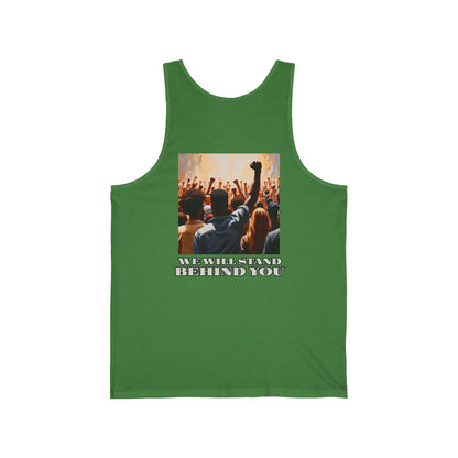 Empowerment Joins Unisex Tank Top - "Stand Up" & "We Will Stand Behind You" Back & Front