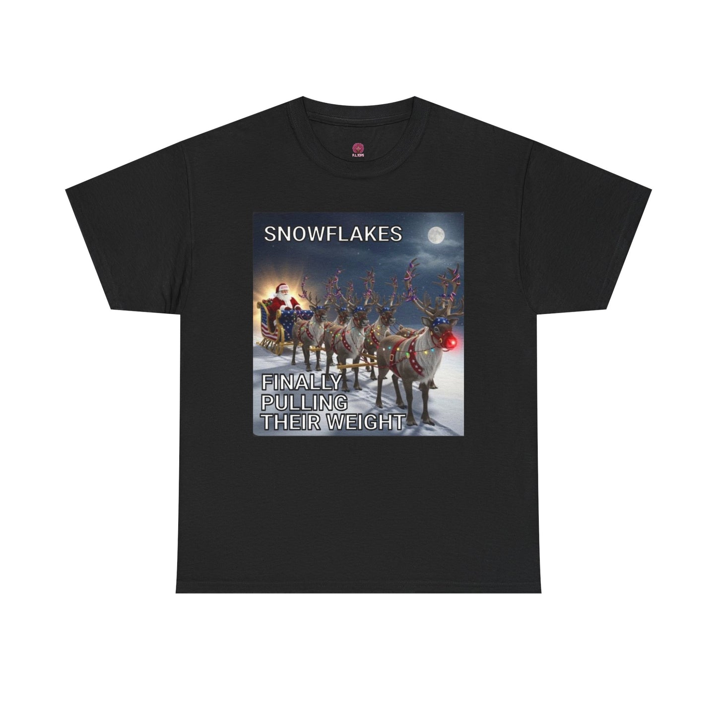 Snowflakes Finally Pulling Their Weight T-Shirt — Funny Santa Reindeer Tee