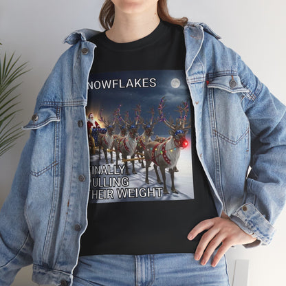 Snowflakes Finally Pulling Their Weight T-Shirt — Funny Santa Reindeer Tee