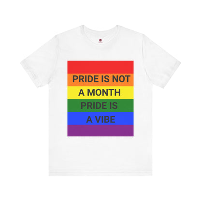 Pride Vibe Unisex Graphic T-Shirt, LGBTQ+ Pride Month Apparel, Rainbow Pride Clothing