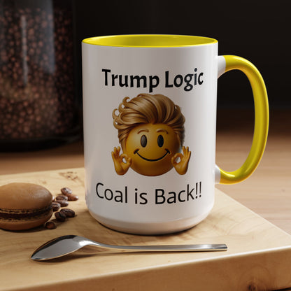 Trump Logic-Coal is Back!!