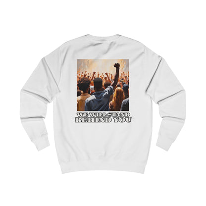 Empowerment Joins Unisex Sweatshirt - "Stand Up" & "We Will Stand Behind You" Back & Front