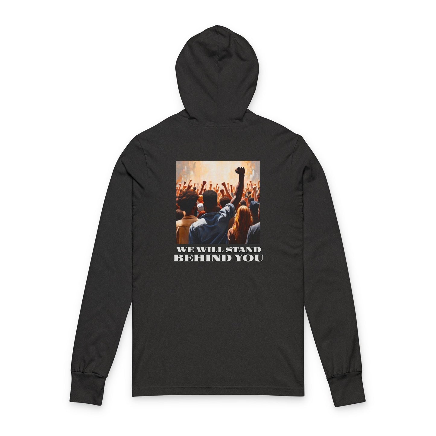 Empowerment Joins Unisex Long Sleeve Hoodrd  Tee - "Stand Up" & "We Will Stand Behind You"