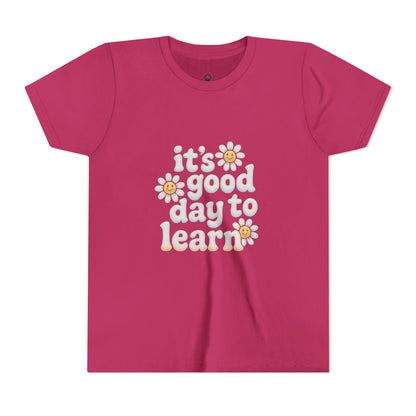 Youth Short Sleeve Tee - It's a Good Day to Learn, Kids Casual Shirt, Back to School Tee, Children's Gift