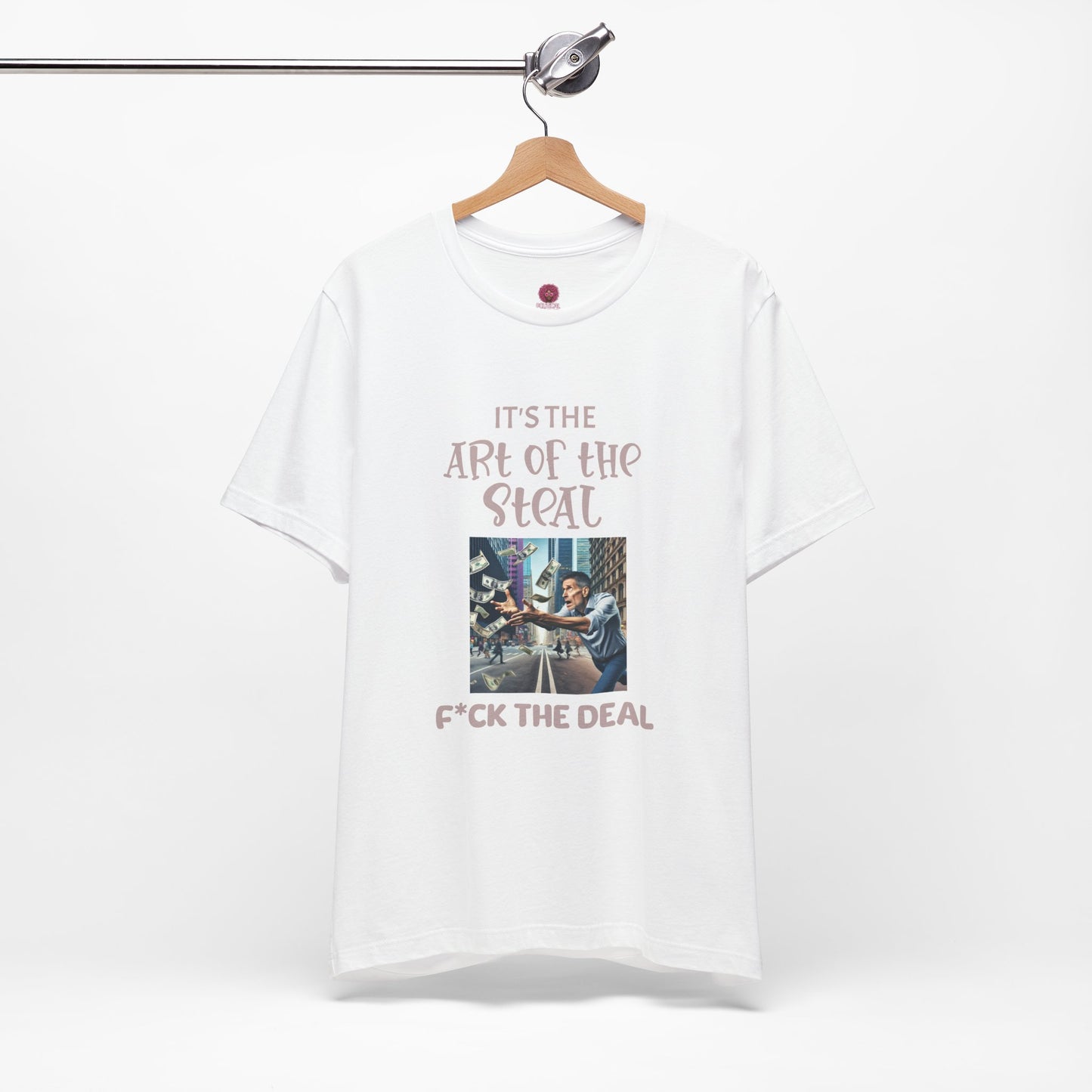 Art of the Steal Unisex Tee - Statement Graphic Shirt