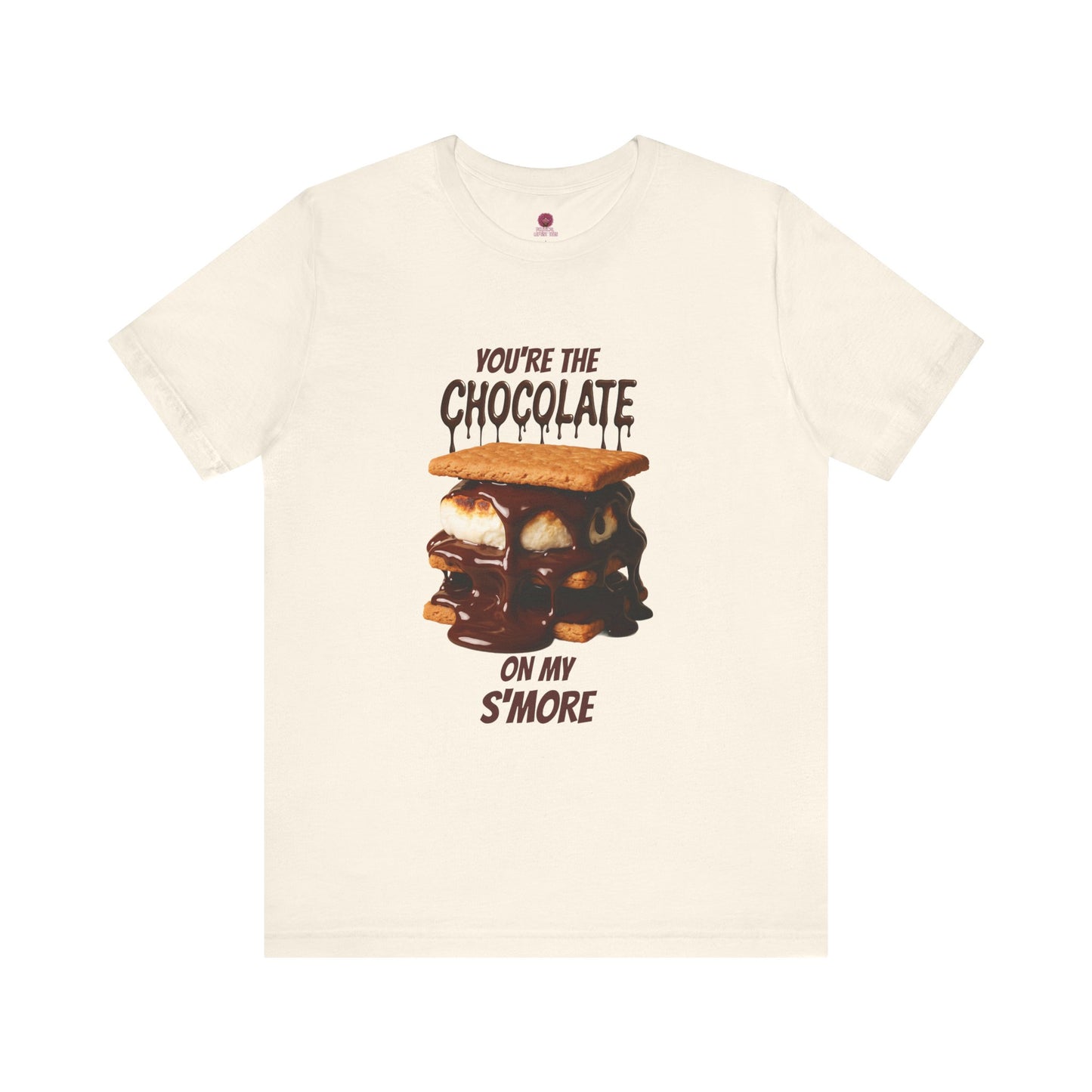 You're the Chocolate On My S'more Unisex Tee |Gift for Foodies, or Campfire Nights