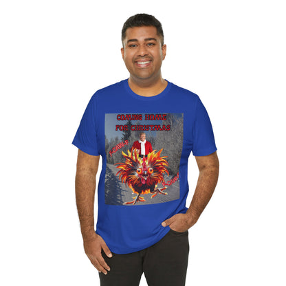 Christmas T‑Shirt “Coming Home for Christmas” with Festive Rooster Design