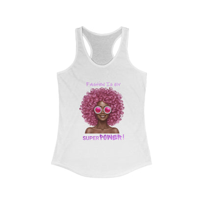 Tank Top - Women's Ideal Racerback Tank - 'Fashion Is My Superpower'