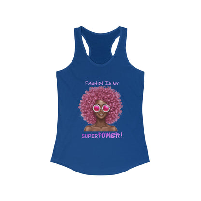Tank Top - Women's Ideal Racerback Tank - 'Fashion Is My Superpower'