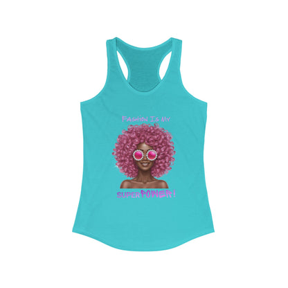Tank Top - Women's Ideal Racerback Tank - 'Fashion Is My Superpower'