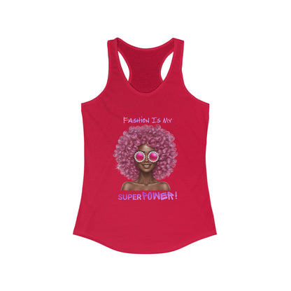 Tank Top - Women's Ideal Racerback Tank - 'Fashion Is My Superpower'