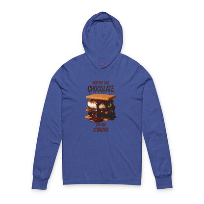 You're the Chocolate On My S'more Unisex  Long Sleeve hooded T=Shirt | Gift for Foodies, or Campfire Nights