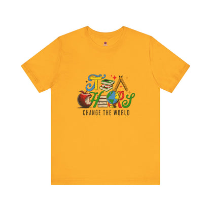 Teacher's Change the World Tee, Inspirational T-Shirt, Gift for Educators, Back to School