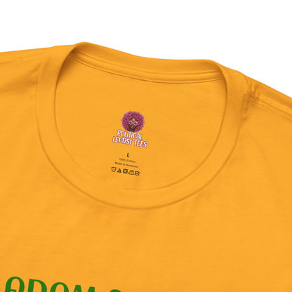 Funny Pride T-Shirt: "That Biatch Got Me Evicted From the Garden of Eden" Unisex Jersey Tee