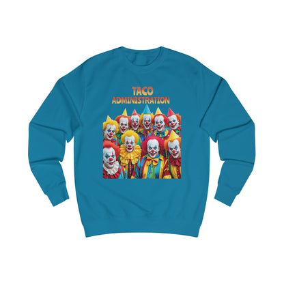 Funny Taco Administration Clown, Unisex Graphic Sweatshirt