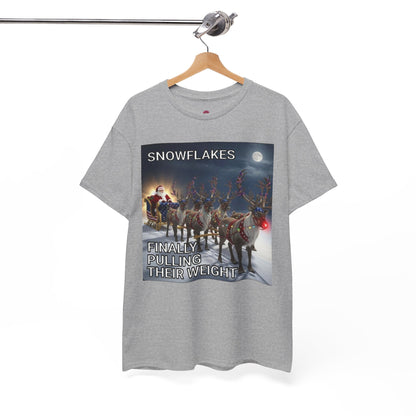 Snowflakes Finally Pulling Their Weight T-Shirt — Funny Santa Reindeer Tee