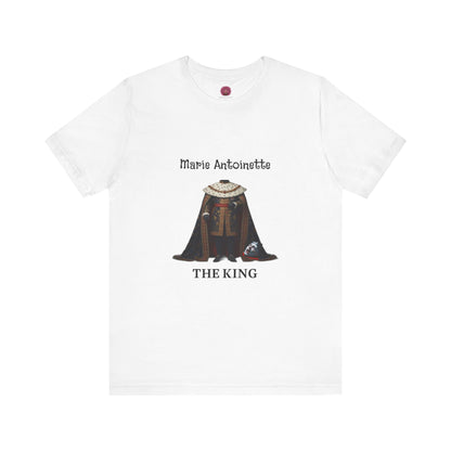 Marie Antoinette THE KING Tee