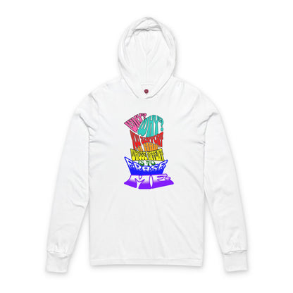 Colorful Front and Back Graphic Pride Unisex Long Sleeve Hooded Tee- Why? You Support "a man"" Statement Shirt
