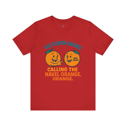 Florida Orange Graphic Tee, Fun Citrus Resist Shirt, Unisex Short Sleeve T-Shirt, Summer Vibes Apparel