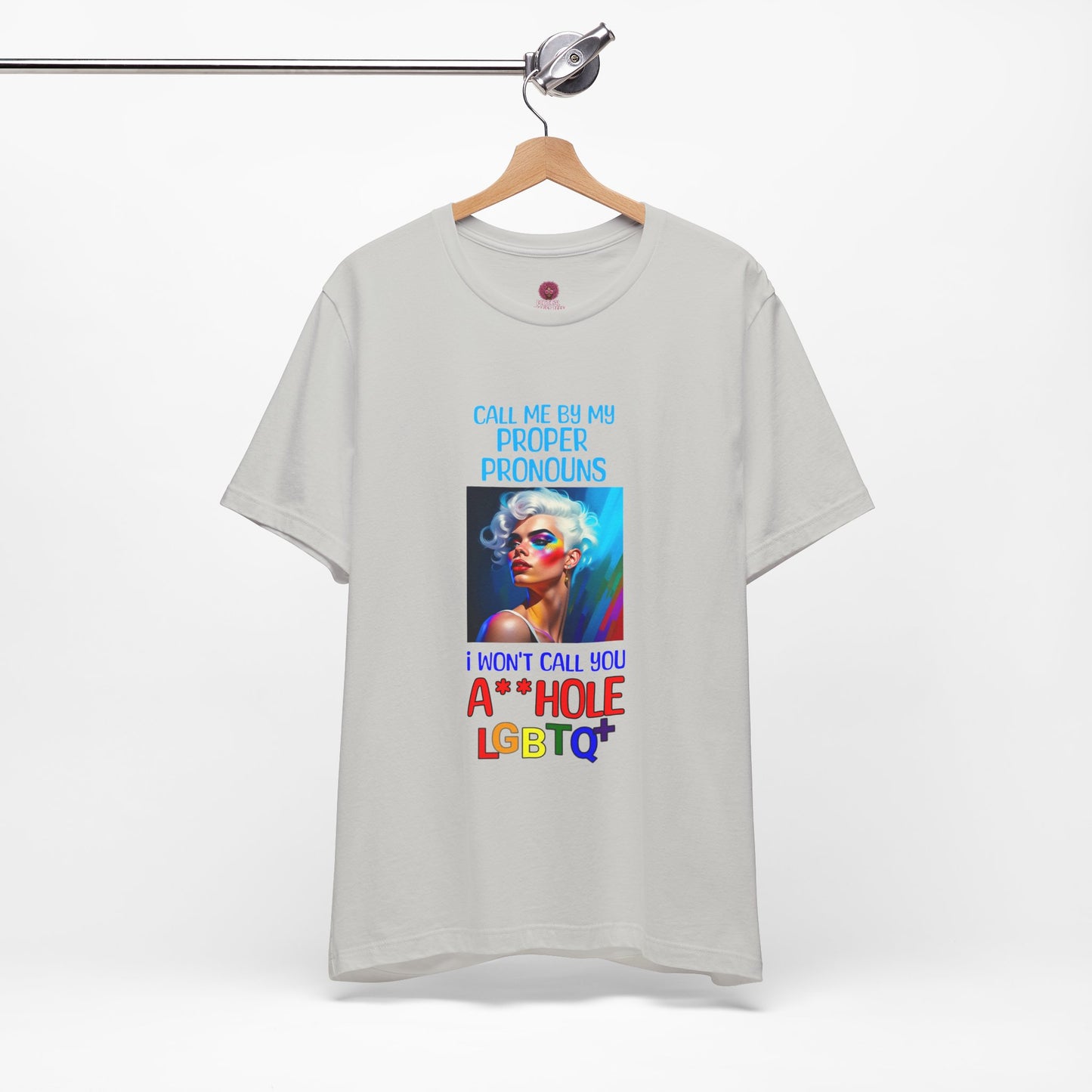 Pride Graphic Tee: Call Me by My Proper Pronouns