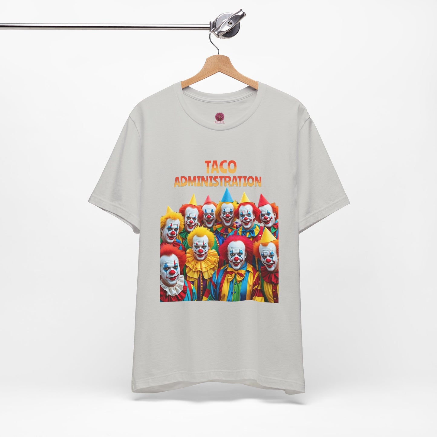 Funny Taco Administration Clown, Unisex Graphic Tee
