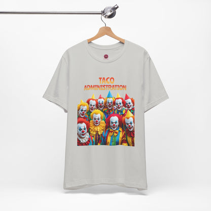 Funny Taco Administration Clown, Unisex Graphic Tee
