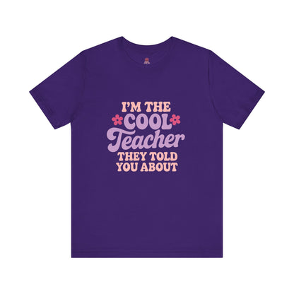 Cool Teacher Unisex Tee, Fun Teacher Shirt, Teacher Appreciation Gift, Classroom Outfit, Back to School T-Shirt