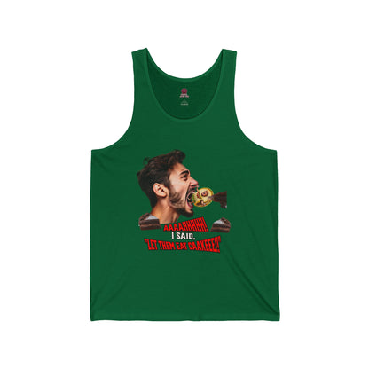 Funny Let Them Eat Cake, Unisex Tank Top, Humorous Gift