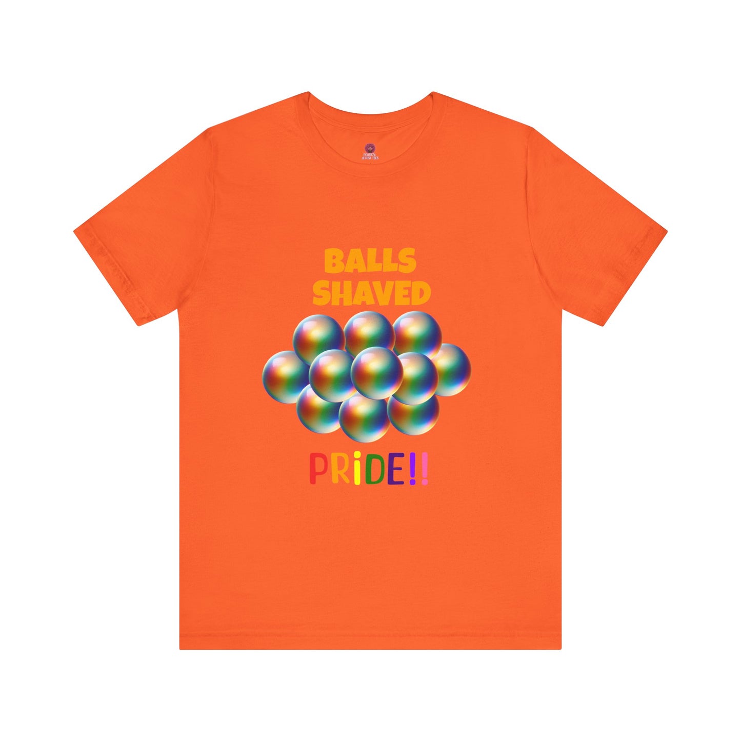 Humorous Pride Short Sleeve Tee - Balls Shaved