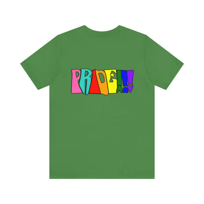 Colorful Front and Back Graphic Pride Unisex Tee - Why? You Support "a man"" Statement Shirt