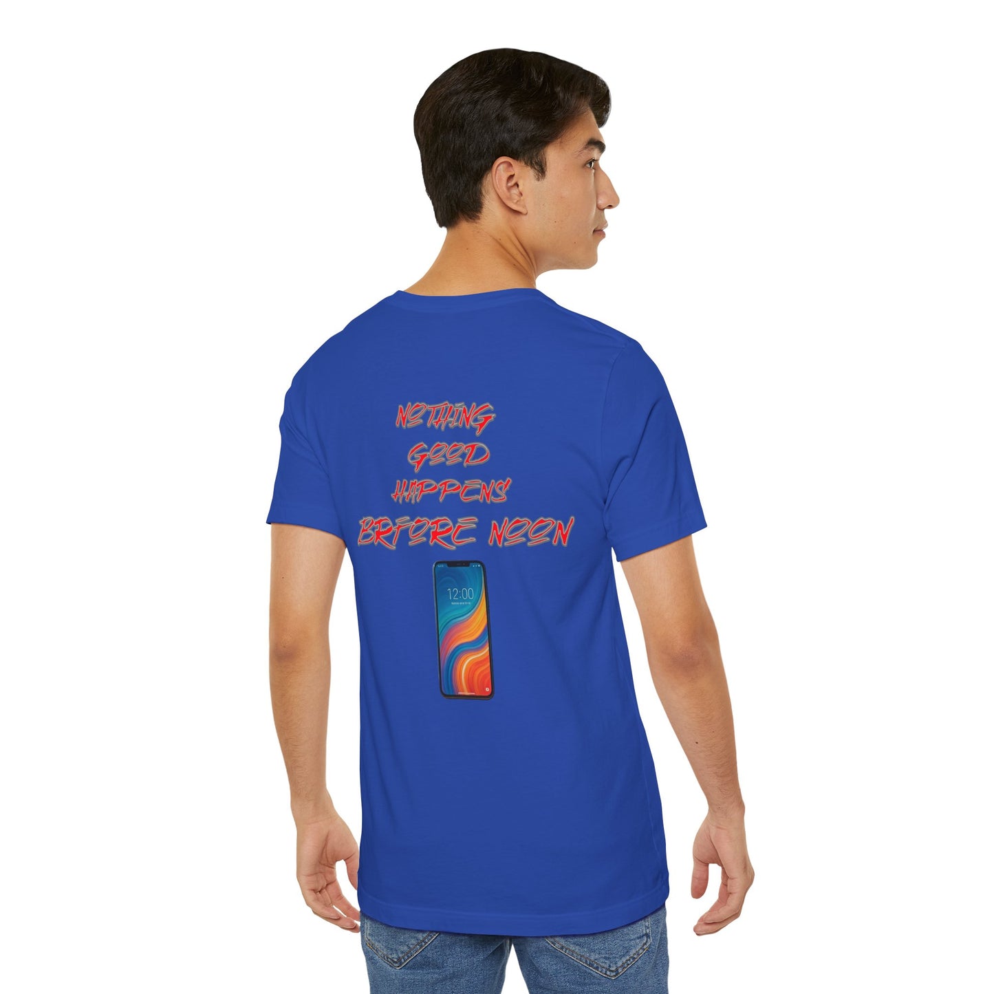 Nothing Good Happens Before Noon, Back Print Unisex Tee  | Casual Wear, Gift for Friends, Birthday Tee, Everyday Comfort