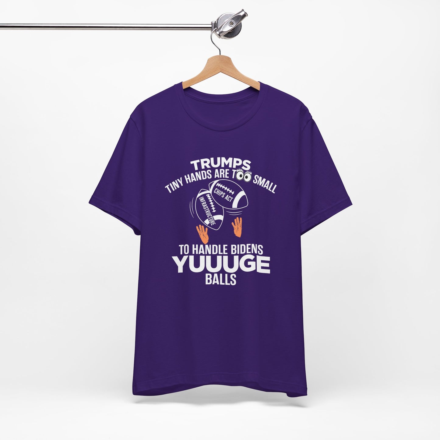 Trumps Tiny Hands Too Small Biden's Yuuuge Balls Tee