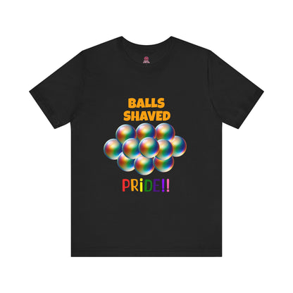 Humorous Pride Short Sleeve Tee - Balls Shaved