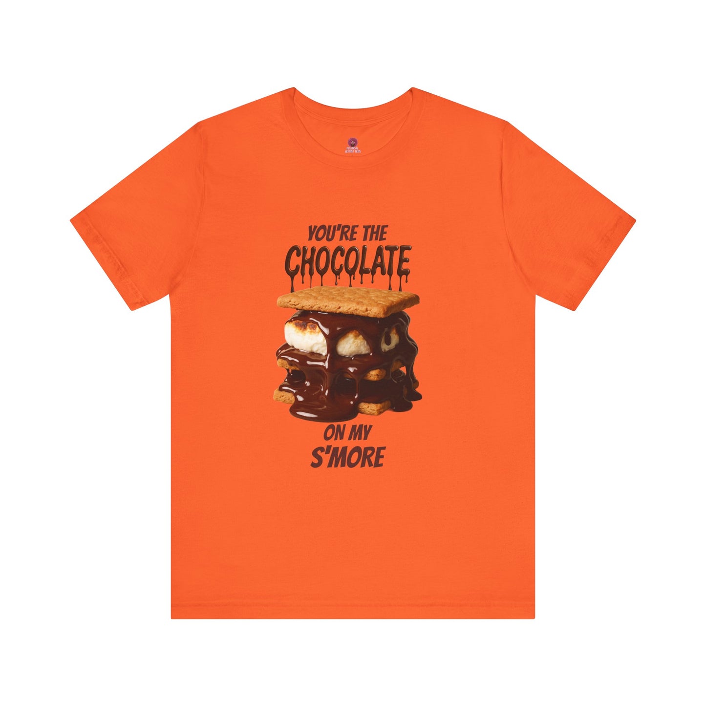 You're the Chocolate On My S'more Unisex Tee |Gift for Foodies, or Campfire Nights