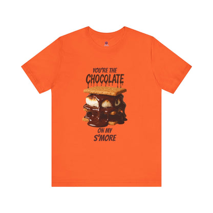 You're the Chocolate On My S'more Unisex Tee |Gift for Foodies, or Campfire Nights