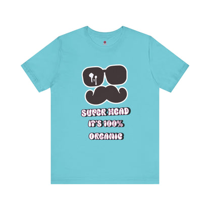 Organic Super Head Boyz Unisex T-Shirt for Fun-Loving Friends, Gifts for Birthdays, Retro Funny Tee for Parties