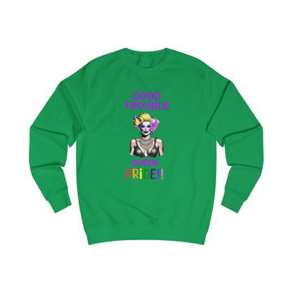 Pride Graphic Sweatshirt - 'Good Trouble Queen'
